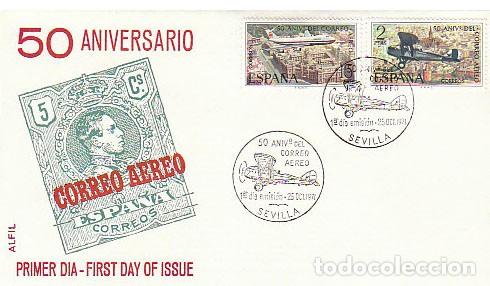 Sellos: EDIFIL 2059/60, 50 ANIVERSARIO DEL CORREO AEREO, PRIMER DIA ESPECIAL DE SEVILLA DE 25-10-1971 ALFIL