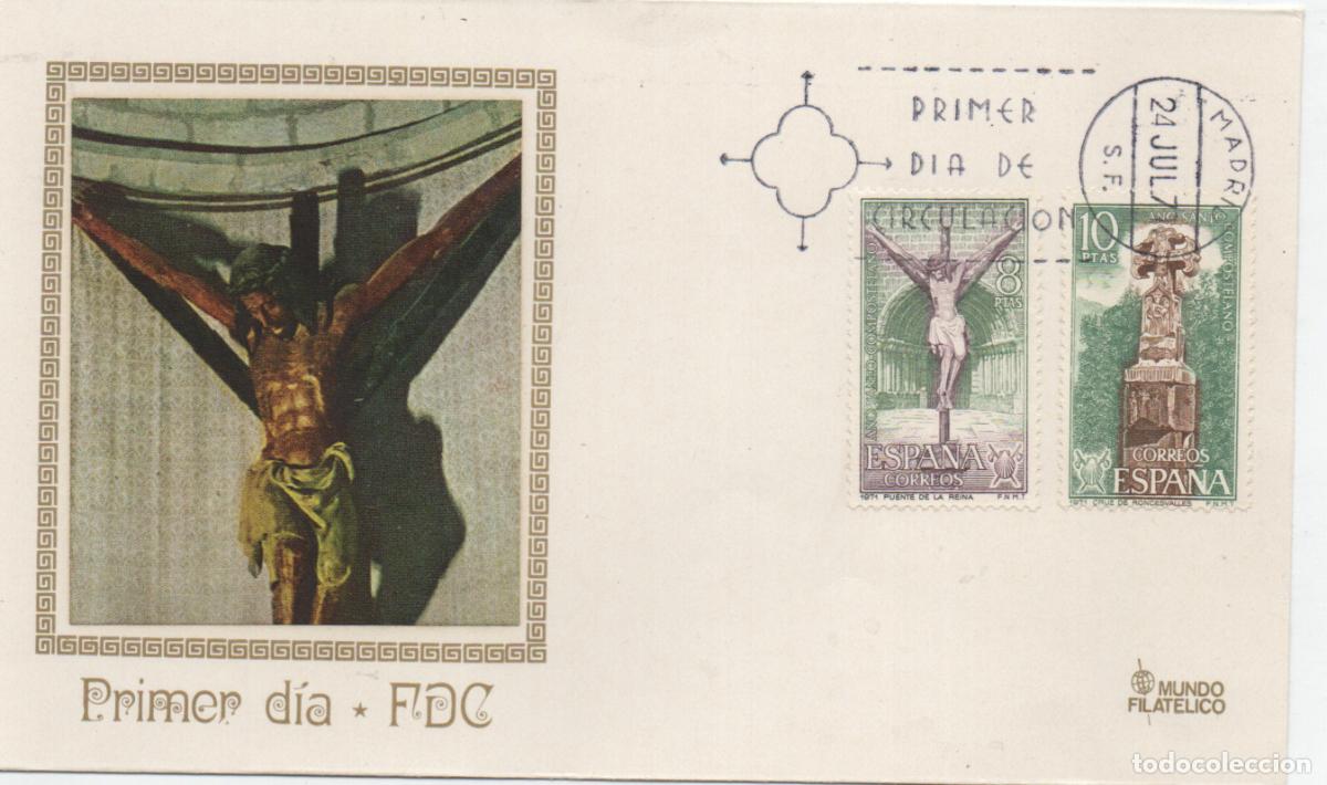 Sellos: EDIFIL N&ordm; 2051 y 2053, PUENTE LA REINA Y CRUZ DE RONCESVALLES PRIMER DIA 24-7-1971, MUNDO FILATELICO