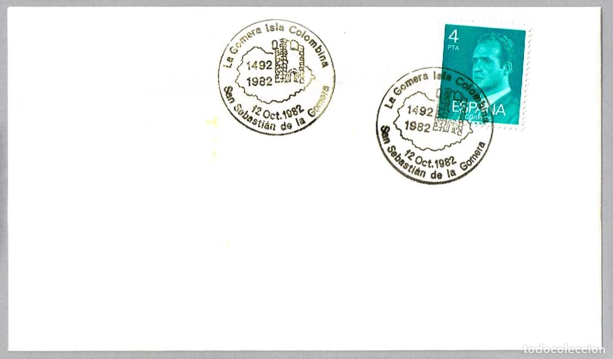 Sellos: Matasellos LA GOMERA ISLA COLOMBINA. San Sebastian de la Gomera, Canarias, 1982