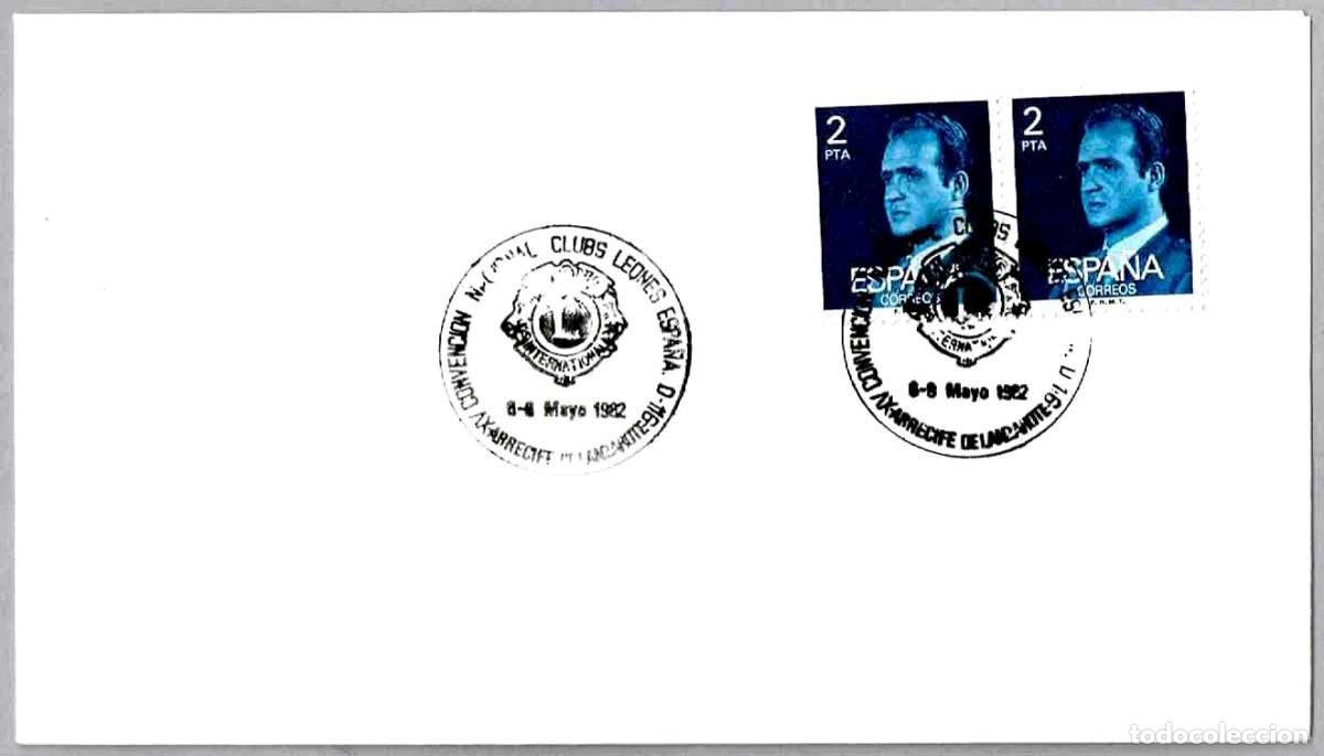 Sellos: Matasellos XV CONV. NAC. CLUB DE LEONES ESPA&Ntilde;A D-116. Arrecife de Lanzarote, Canarias, 1982