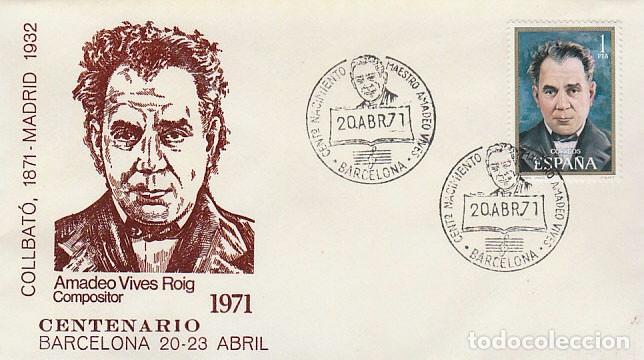 Sellos: EDIFIL 2027, AMADEO VIVES, PRIMER DIA ESPEC IAL DE CIRCULACION DE 20-4-1971