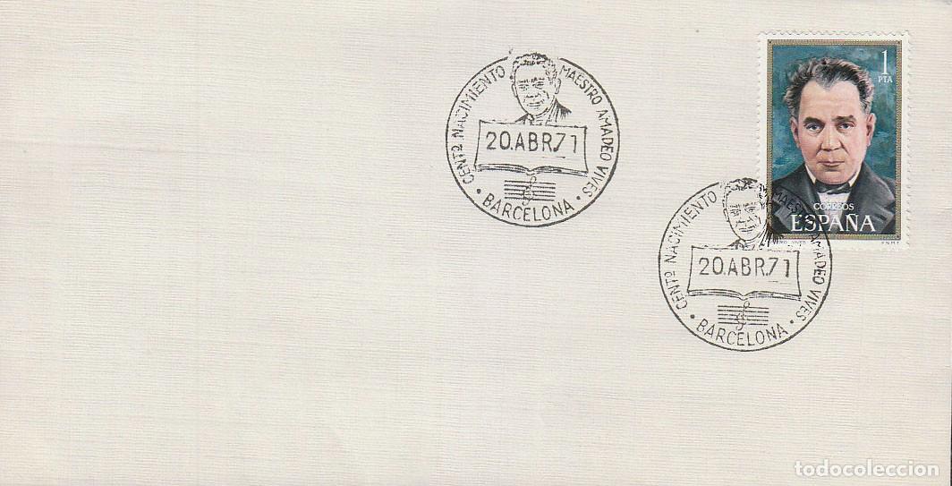 Sellos: EDIFIL 2027, AMADEO VIVES, PRIMER DIA ESPEC IAL DE CIRCULACION DE 20-4-1971