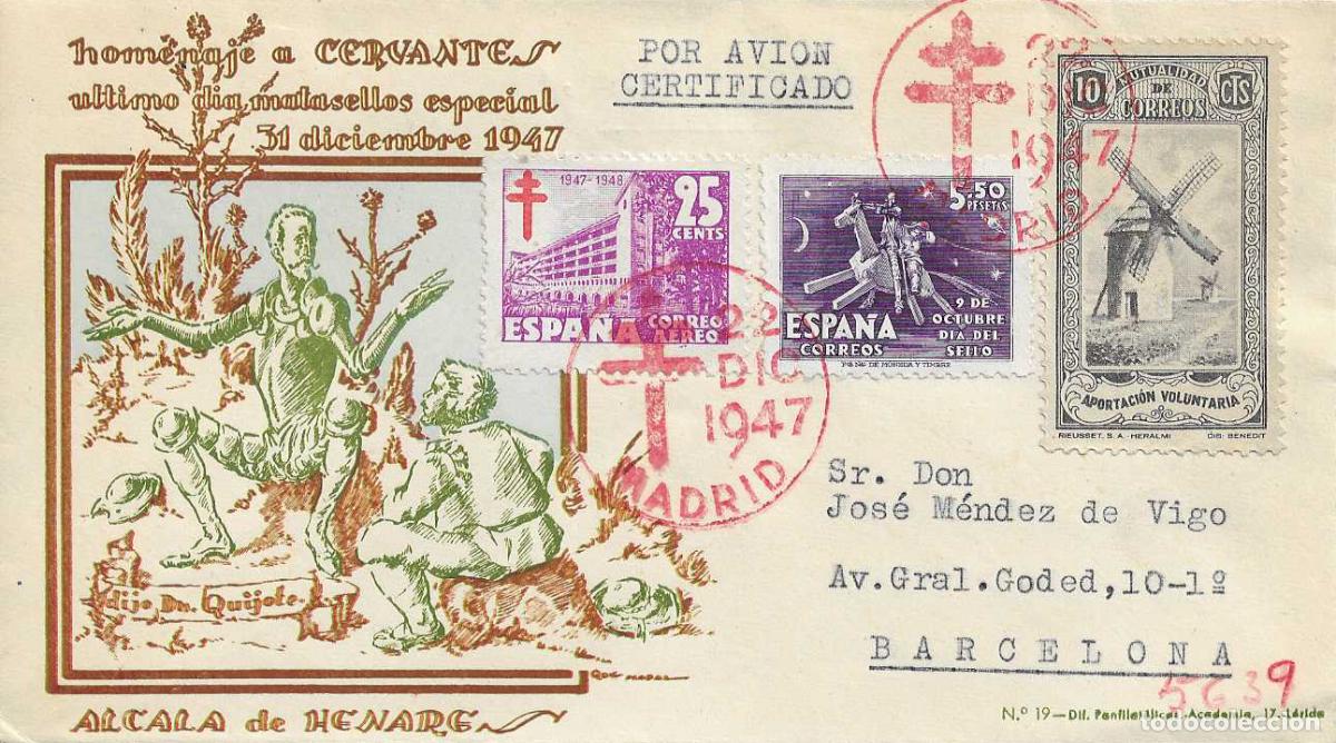 Sellos: MUY RARO PRO TUBERCULOSOS 1947 (EDIFIL 1019) EN SPD CIRCULADO DE DP DON QUIJOTE FRANQUEO EDIFIL 1014