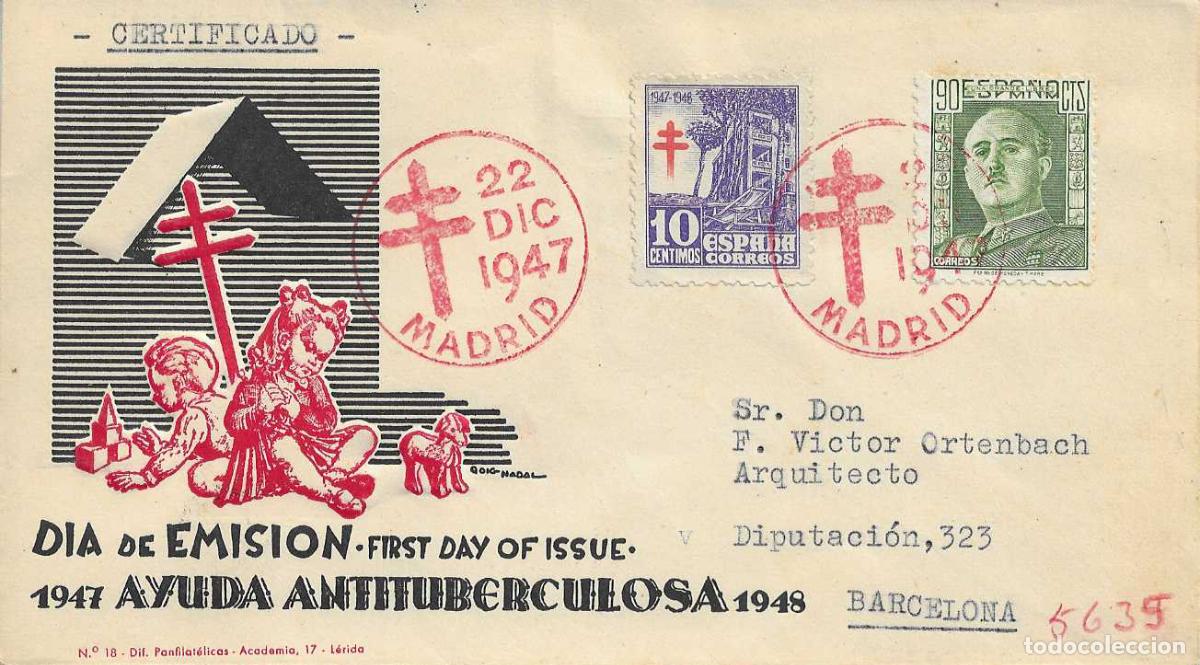 Sellos: PRO TUBERCULOSOS 1947 (EDIFIL 1018) EN SOBRE PRIMER DIA CIRCULADO DE DP BONITO Y RARO ASI