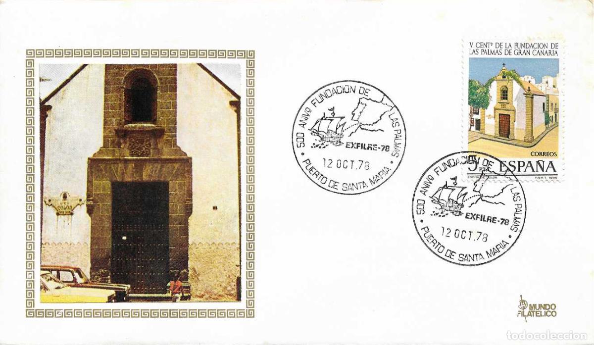 Sellos: FUNDACION LAS PALMAS 500 ANIV, PUERTO STA MARIA CADIZ 12 OCTUBRE 1978. MATASELLOS SOBRE MF MOD 1 RWR