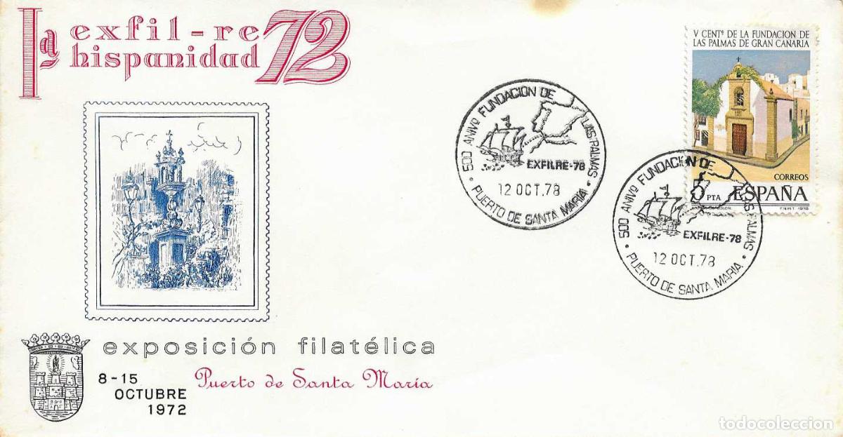 Sellos: FUNDACION LAS PALMAS 500 ANIV, PUERTO STA MARIA CADIZ 12 OCTUBRE 1978 MATASELLOS SOBRE ILUSTRADO WXZ