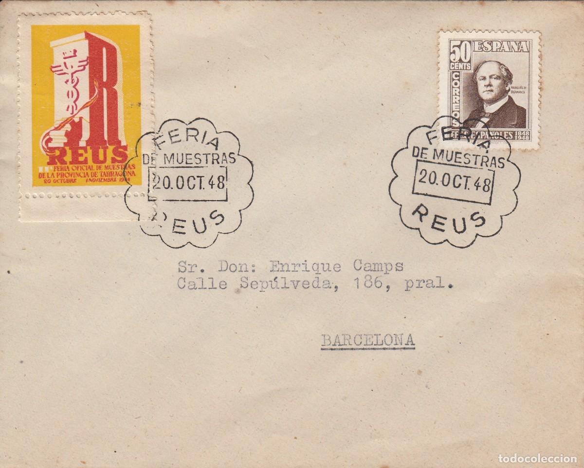 Sellos: MATASELLOS REUS - FERIA DE MUESTRAS - 1948 - CON VI&Ntilde;ETA MATASELLADA CIRCULADA A BARCELONA --EXCELENT