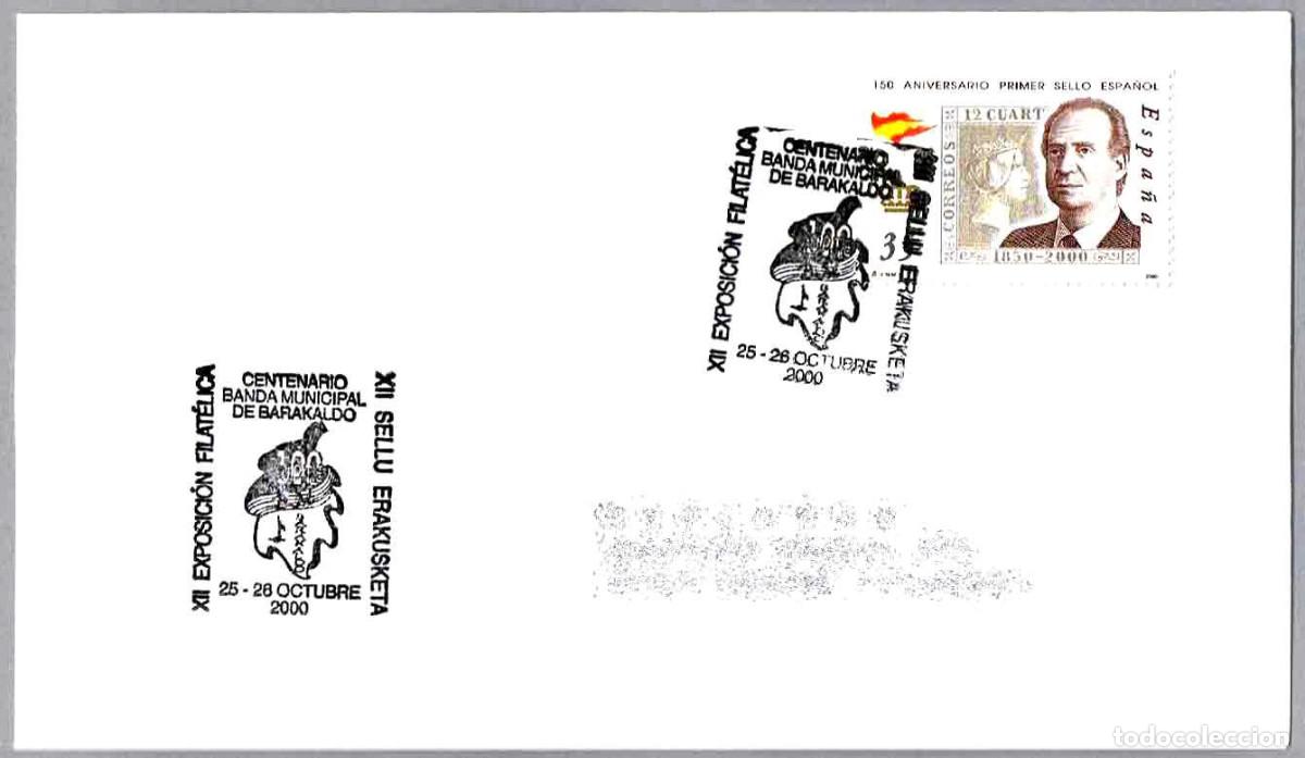 Sellos: Matasellos XII EXP.FIL. - BICENTENARIO BANDA MUNICIAL. Barakaldo, Vizcaya, 2000