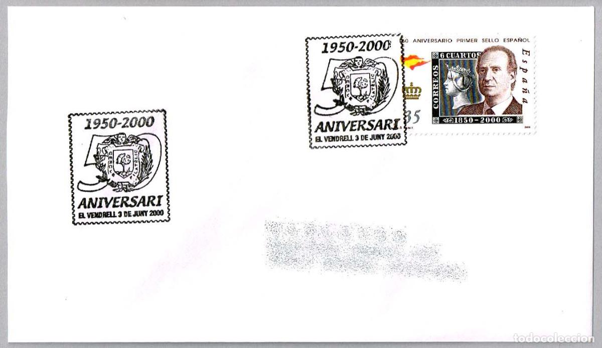 Sellos: Matasellos 50 ANIV. CERCLE FILATELIC. El Vendrell, Tarragona, 2000