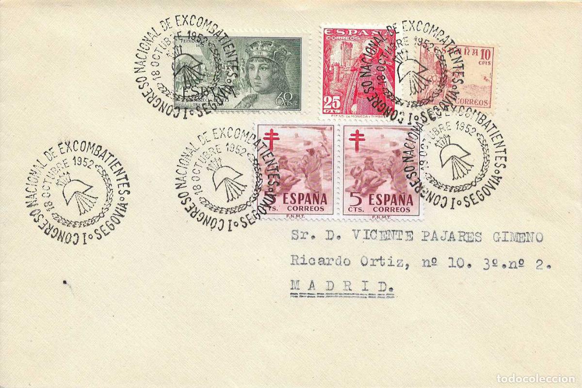 Sellos: EXCOMBATIENTES I CONGRESO NACIONAL, SEGOVIA 1952 RARO MATASELLOS EN SOBRE CIRCULADO VER FRANQUEO RWR