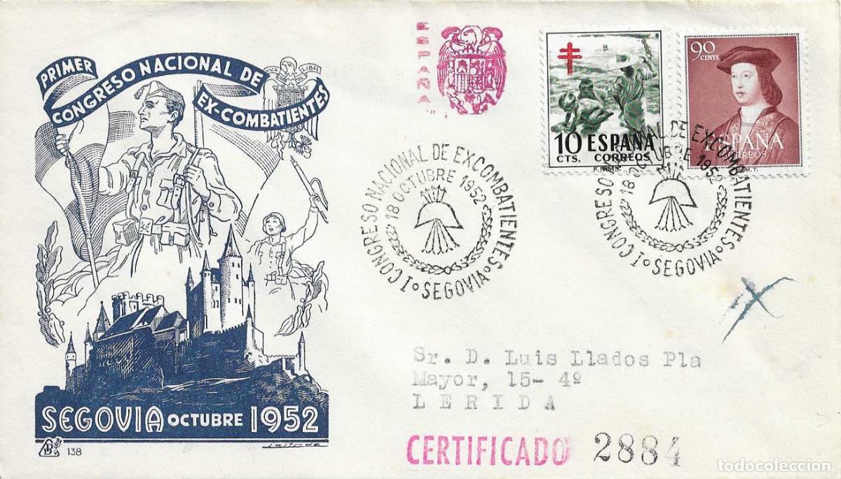 Sellos: EXCOMBATIENTES I CONGRESO NACIONAL, SEGOVIA 1952. MATASELLOS SOBRE CIRCULADO DP ESCUDO ROJO AGUILA