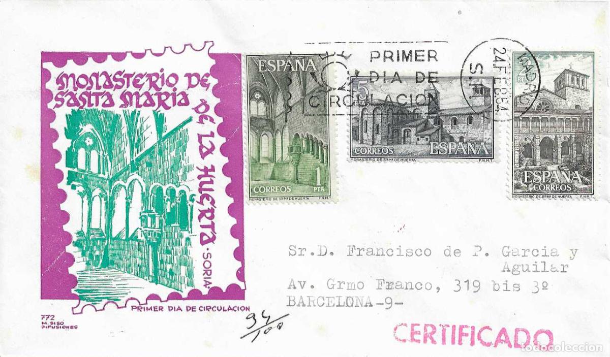 Sellos: MONASTERIO DE SANTA MARIA DE HUERTA SORIA 1964 (EDIFIL 1563/65) SOBRE PRIMER DIA CIRCULADO MS RARO