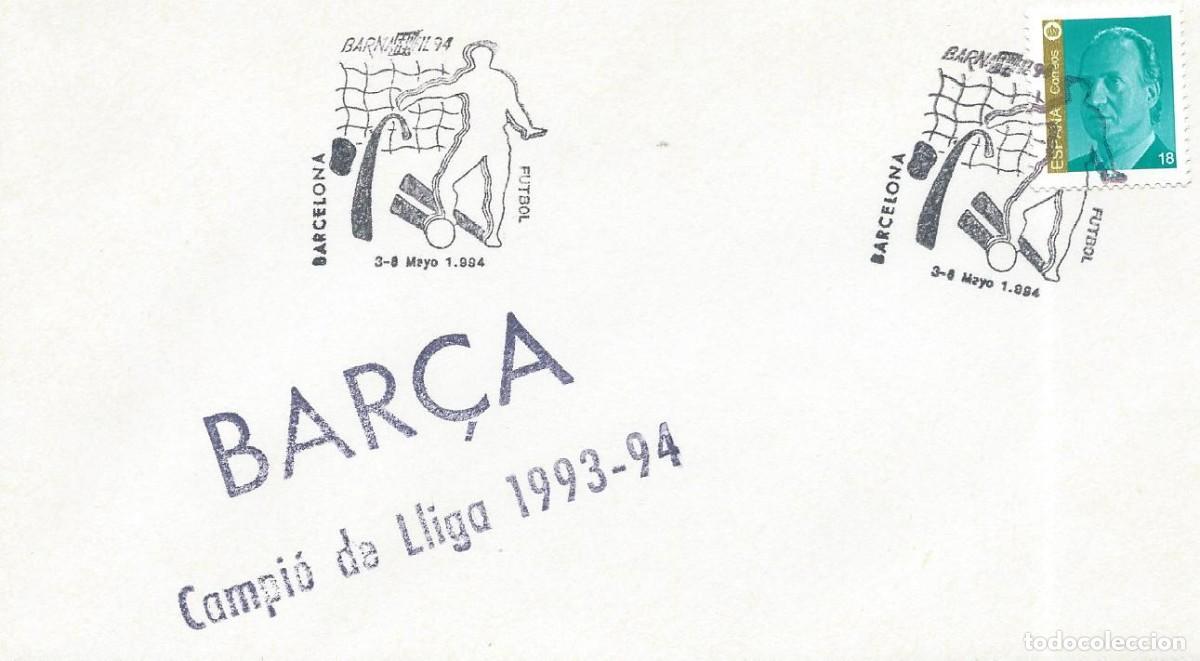 Sellos: 1994. BARCELONA. MATASELLOS/POSTMARK. BARNAFIL'94. BAR&Ccedil;A CAMPI&Oacute; LLIGA. F&Uacute;TBOL/FOOTBALL. DEPORTES.
