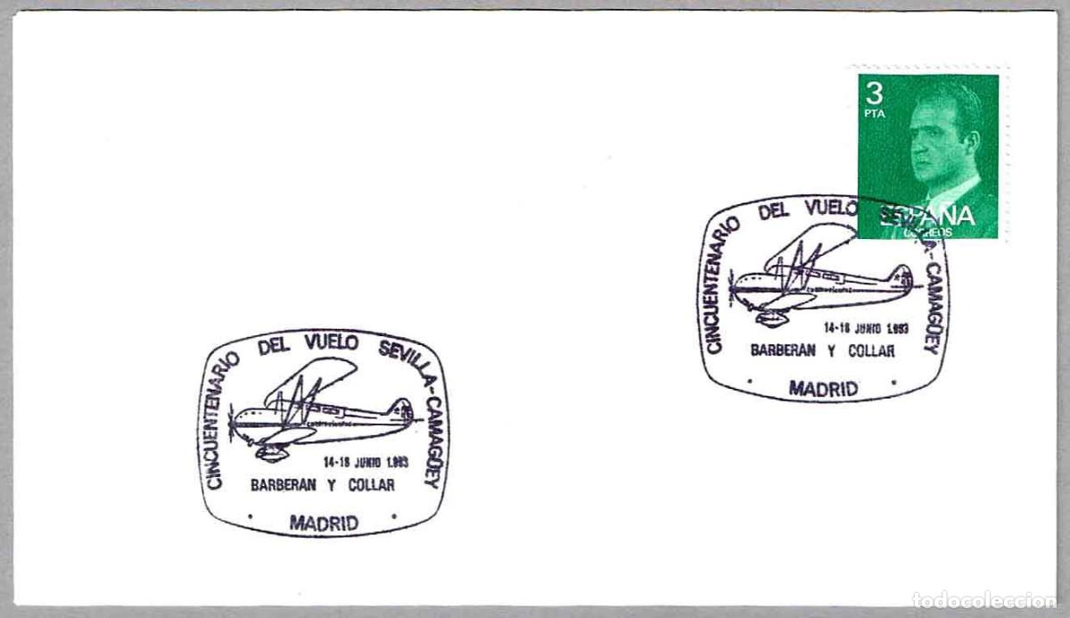 Sellos: Matasellos 50 ANIV. VUELO SEVILLA-CAMAG&Uuml;EY - BARBERAN Y COLLAR. Madrid 1983