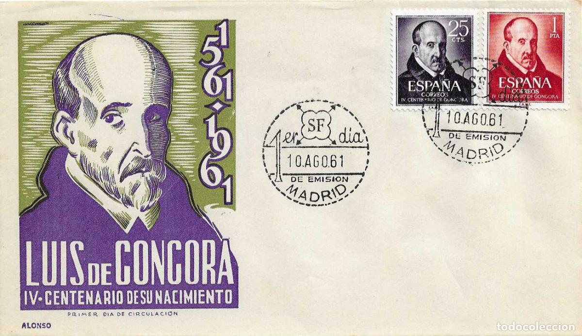 Sellos: LUIS DE GONGORA Y ARGOTE IV CENTENARIO 1961 (EDIFIL 1369/70) EN SOBRE PRIMER DIA DE ALONSO RARO ASI