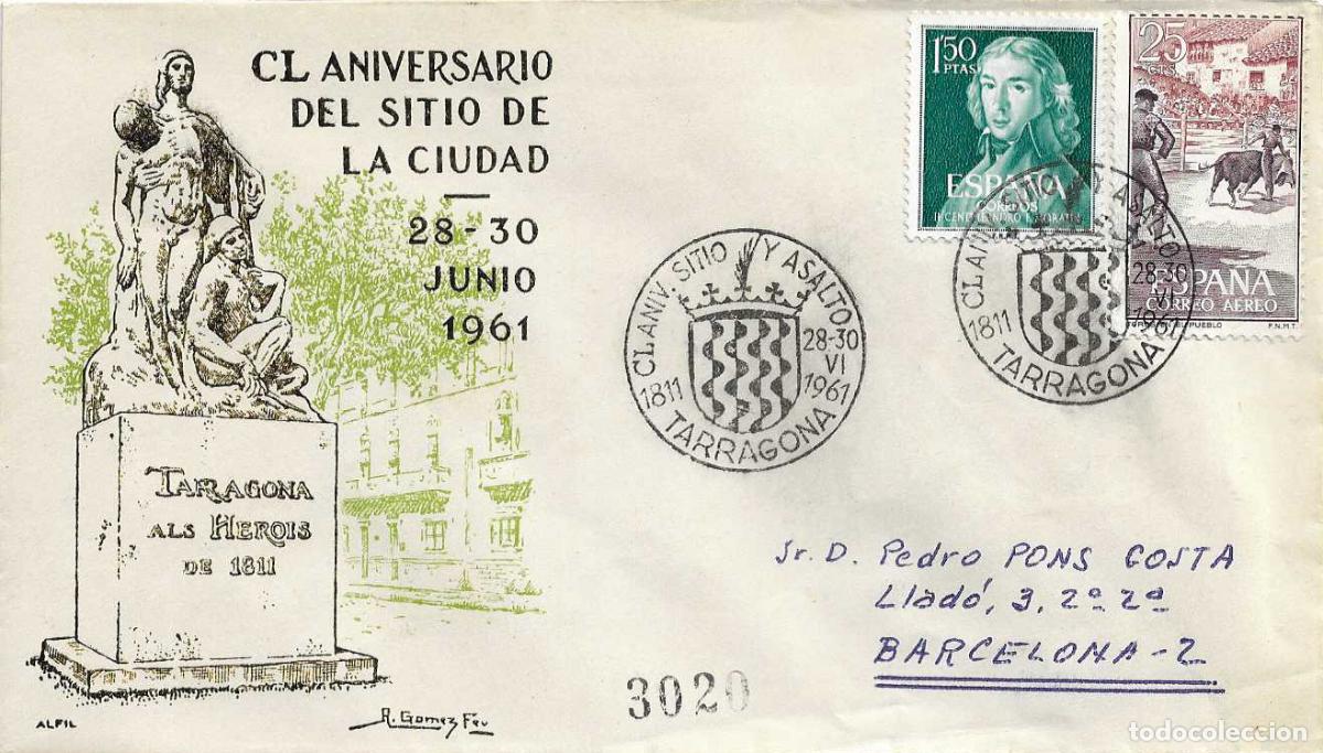 Sellos: GUERRA DE LA INDEPENDENCIA CL 150 ANIVER. SITIO TARRAGONA 1961. MATASELLOS SOBRE CIRCULADO ALFIL RWR