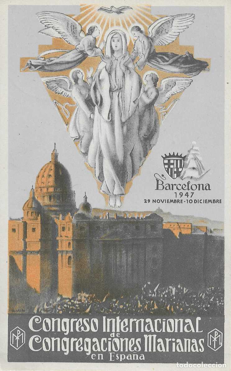 Sellos: CONGREGACIONES MARIANAS CONGRESO INTERNACIONAL, BARCELONA 1947 MATASELLOS EN BONITA TARJETA RARO VER