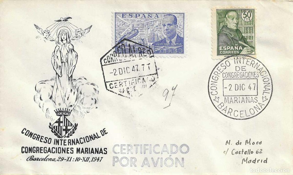 Sellos: RELIGION CONGREGACIONES MARIANAS CONGRESO, BARCELONA 2 DICIEMBRE 1947. MATASELLOS EN SOBRE CIRCULADO