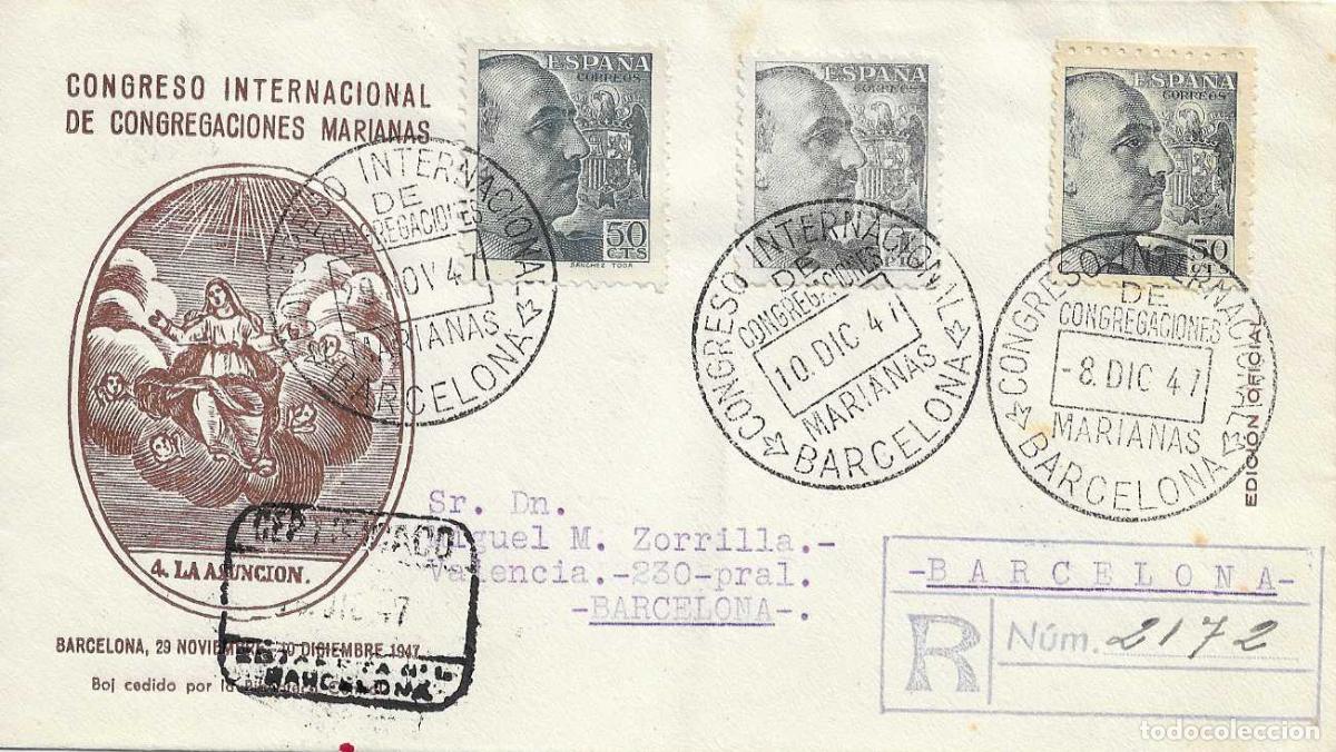 Sellos: RELIGION CONGREGACIONES MARIANAS CONGRESO, BARCELONA 1947. MATASELLOS SOBRE CIRCULADO EO TRES FECHAS