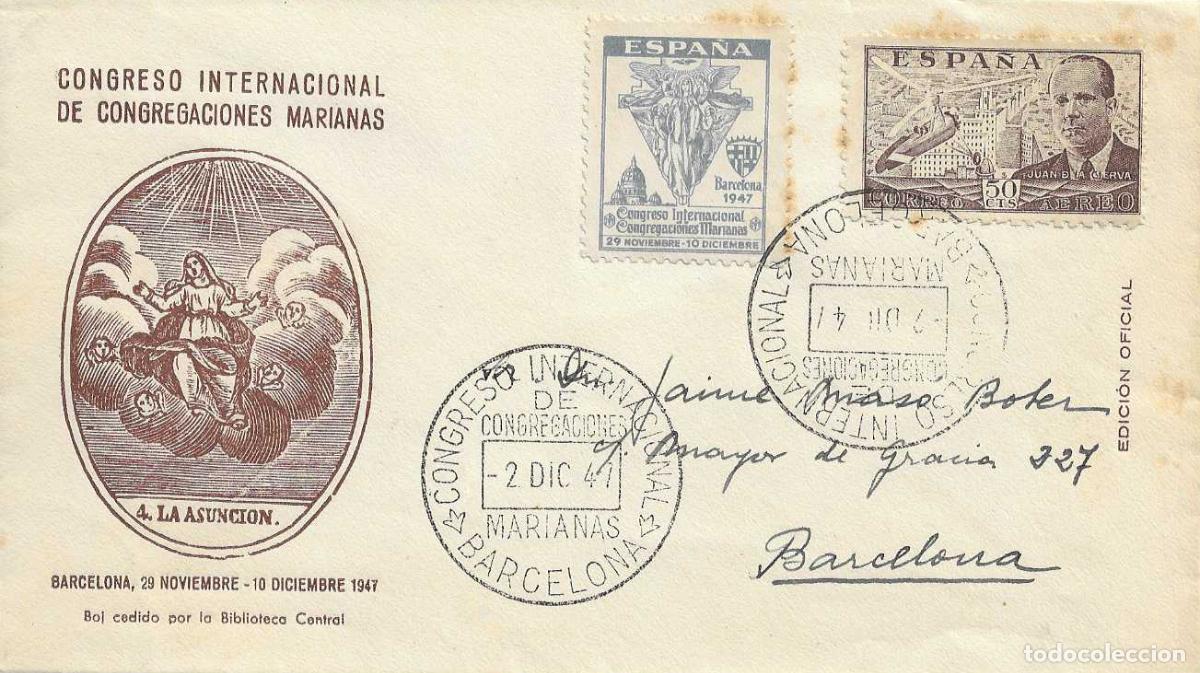 Sellos: RELIGION CONGREGACIONES MARIANAS CONGRESO, BARCELONA 2 DICIEMBRE 1947. MATASELLOS EN SOBRE EO VI&Ntilde;ETA