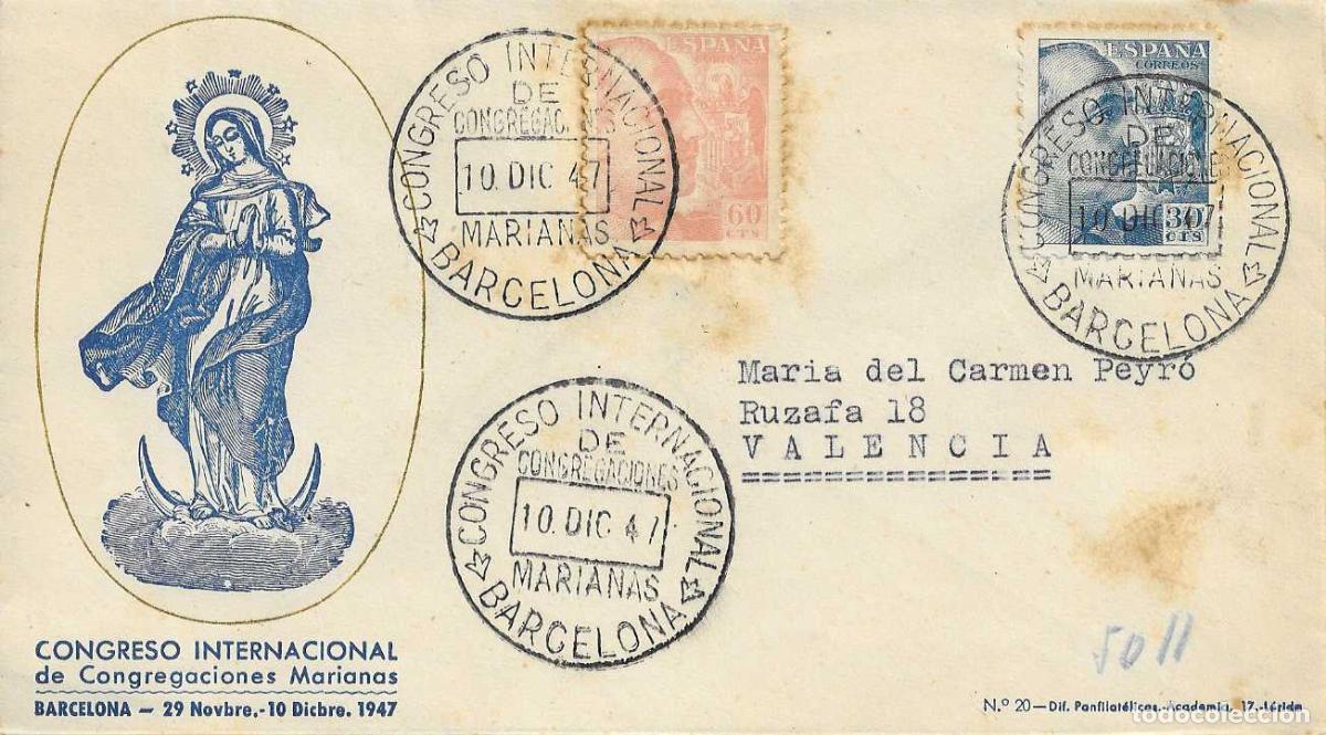 Sellos: CONGREGACIONES MARIANAS CONGRESO, BARCELONA 10 DICIEMBRE 1947 MATASELLOS EN SOBRE CIRCULADO DP RWR