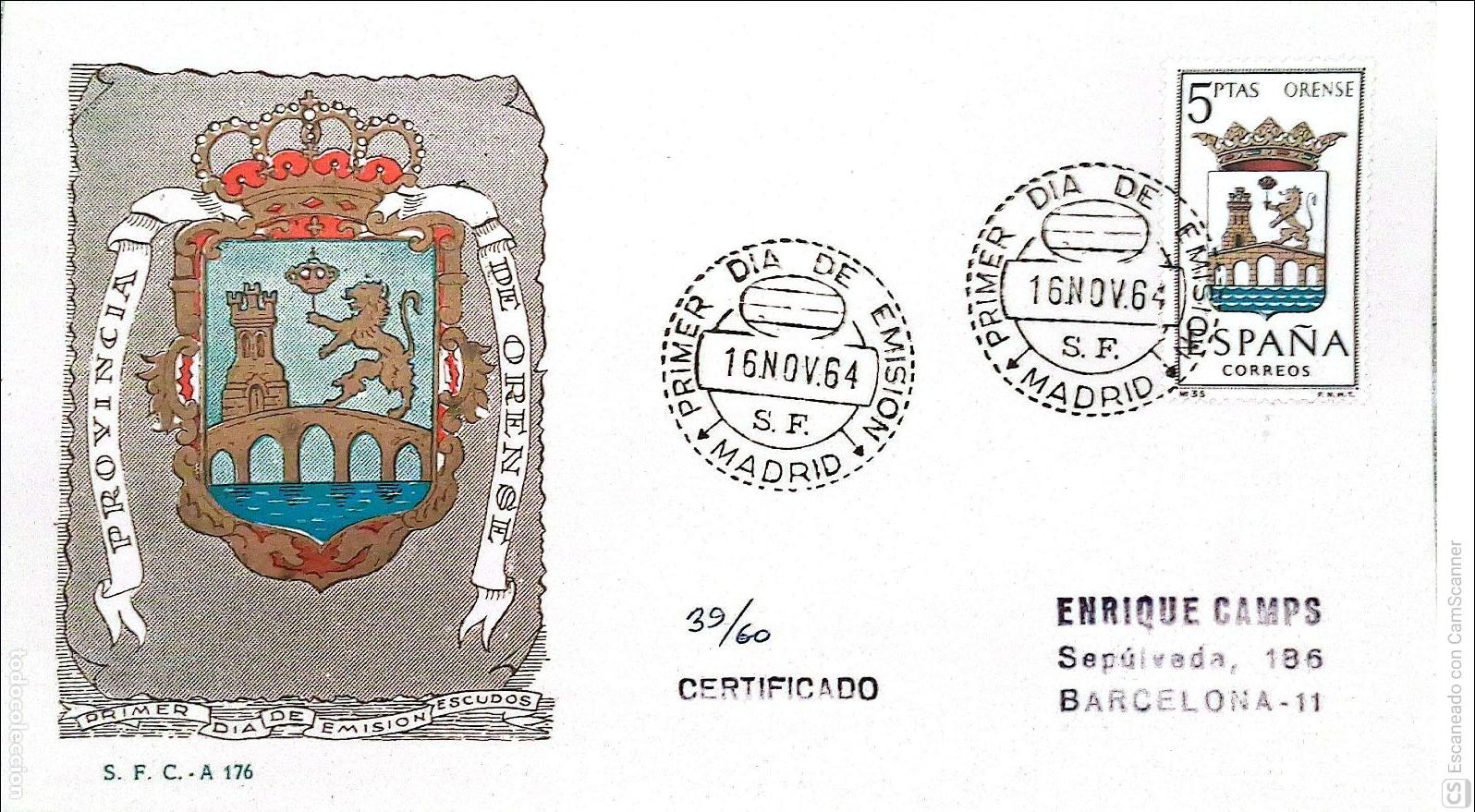 Sellos: Espa&ntilde;a. SPD 1561 Escudo de Orense. Matasello Primer D&iacute;a 16.Nov.1964 Madrid. Numeraci&oacute;n Edifil.