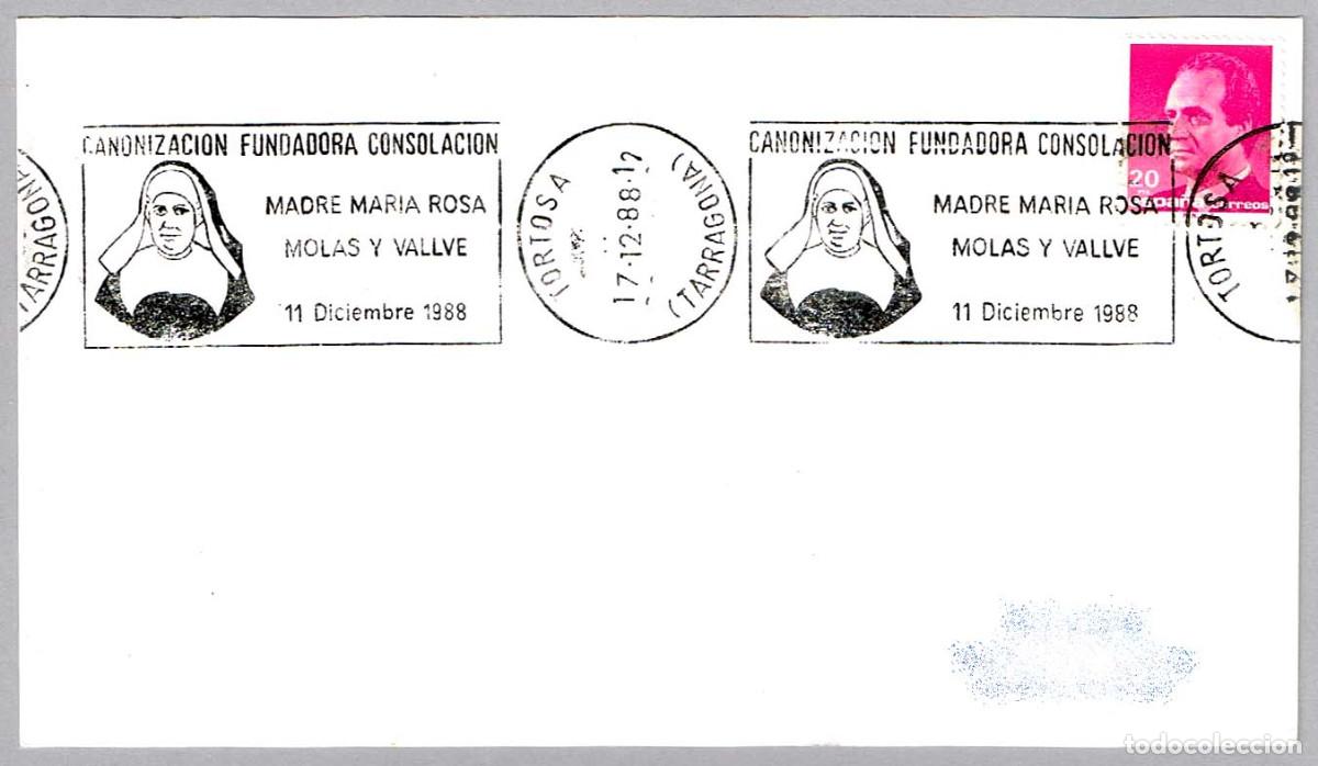 Sellos: Matasellos rodillo CANONIZACION MADRE MARIA ROSA MOLAS Y VALLVE. Tortosa, Tarragona, 1988