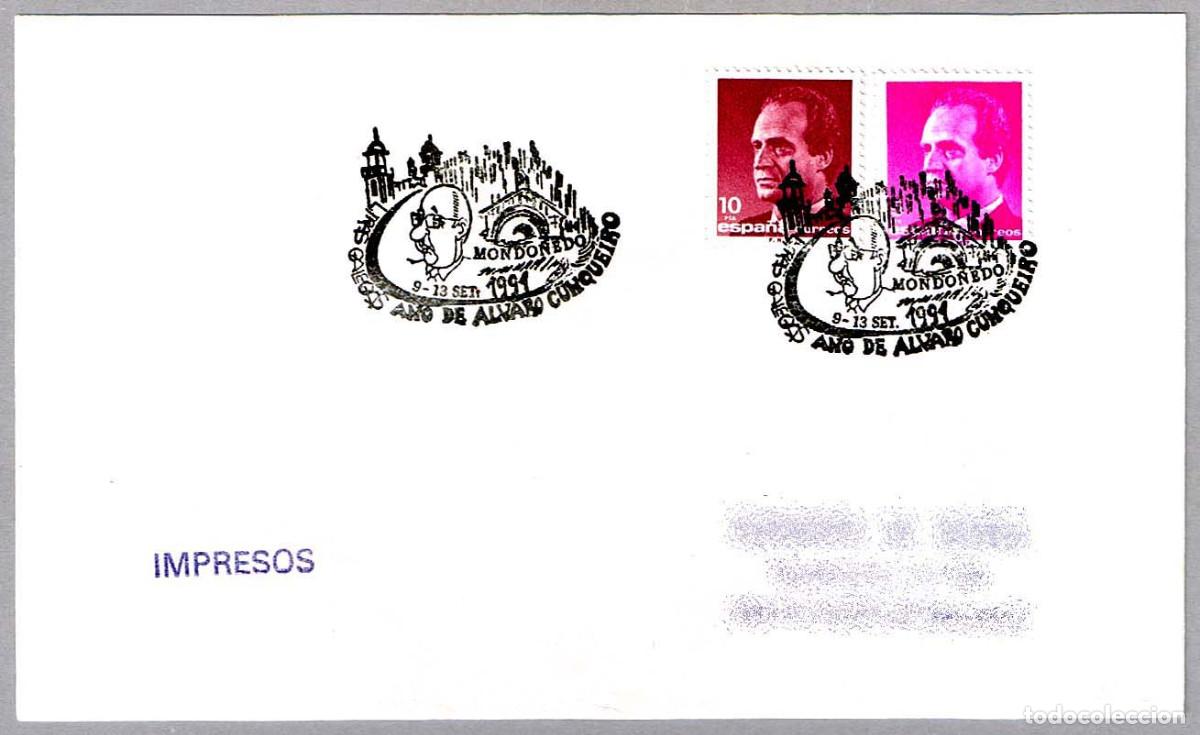 Sellos: Matasellos LETRAS GALEGAS - A&Ntilde;O DE ALVARO CUNQUEIRO. Mondo&ntilde;edo, Lugo, Galicia, 1991