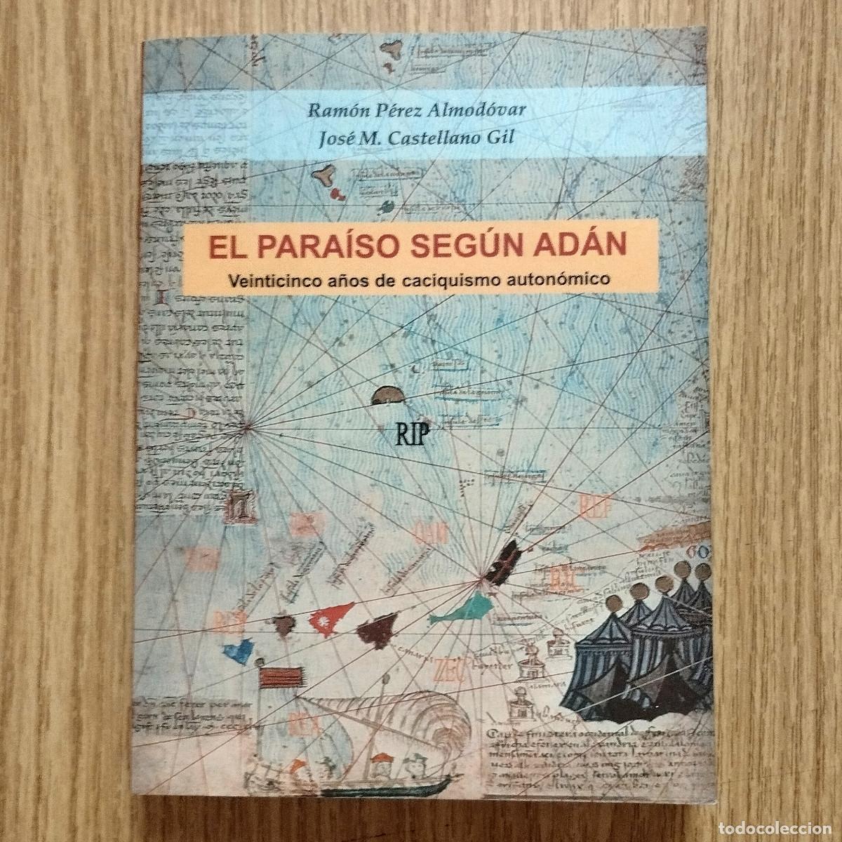 Sellos: Libro EL PARA&Iacute;SO SEG&Uacute;N AD&Aacute;N - VEINTICINCO A&Ntilde;OS DE CACIQUISMO AUTON&Oacute;MICO | Tenerife - Canarias