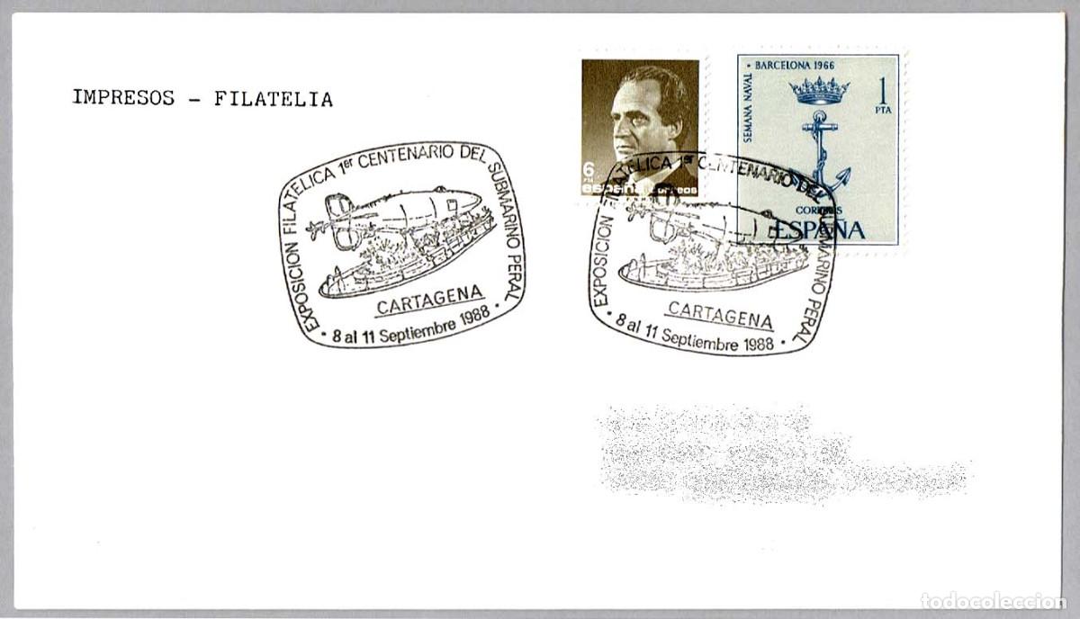 Sellos: Matasellos 100 A&Ntilde;OS DEL SUBMARINO PERAL. Cartagena, Murcia, 1988