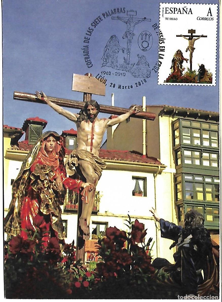 Sellos: TARJETA M&Aacute;XIMA CON MATASELLOS COFRAD&Iacute;A 7 PALABRAS DE JESUS EN LA CRUZ. LE&Oacute;N 28/03/2010