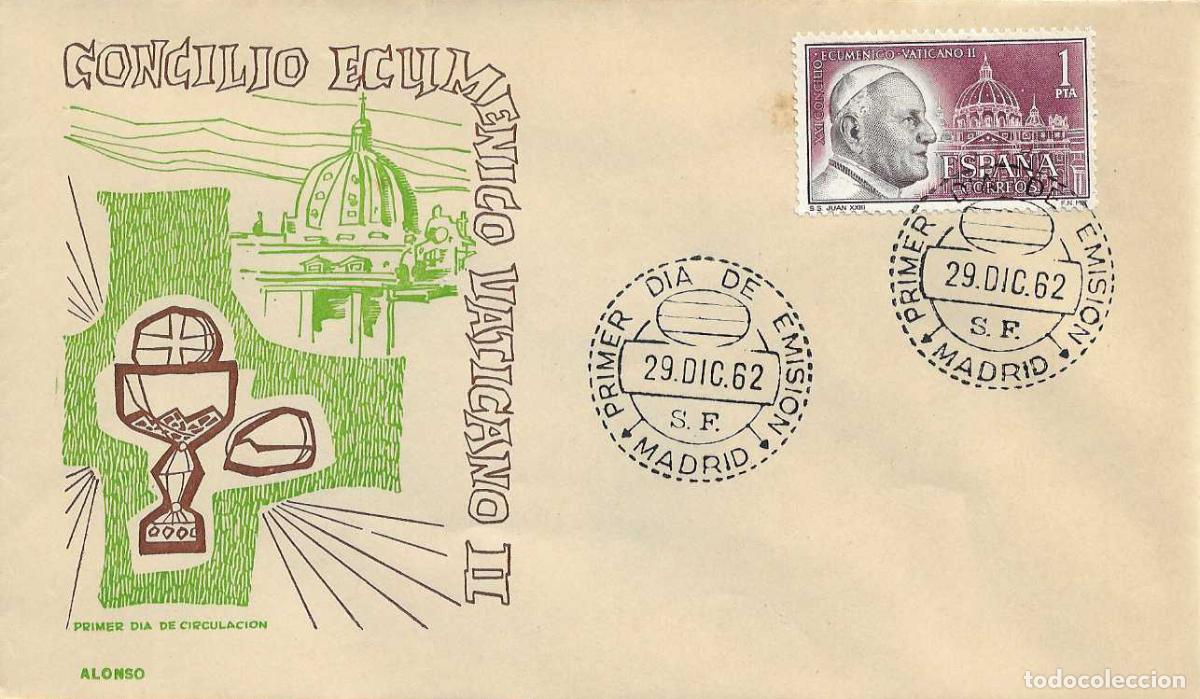 Sellos: PAPA JUAN XXIII CONCILIO ECUMENICO VATICANO II 1962 (EDIFIL 1480) SOBRE PRIMER DIA ALONSO RARO XZX