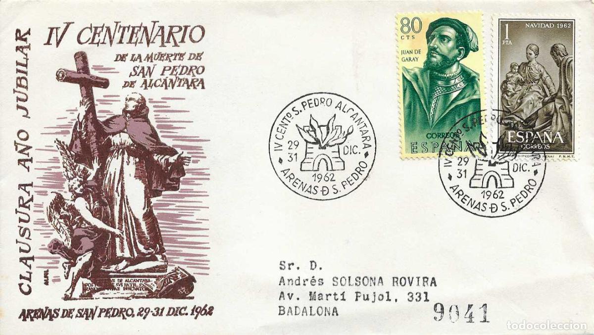 Sellos: CLAUSURA A&Ntilde;O JUBILAR SAN PEDRO ALCANTARA IV CENTEN, ARENAS DE SAN PEDRO (AVILA) 1962 MATASELLOS RARO