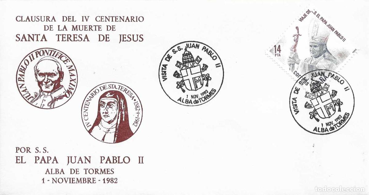 Sellos: SS PAPA JUAN PABLO II VISITA ALBA DE TORMES (SALAMANCA) 1982 MATASELLOS SOBRE ILUSTRADO SANTA TERESA