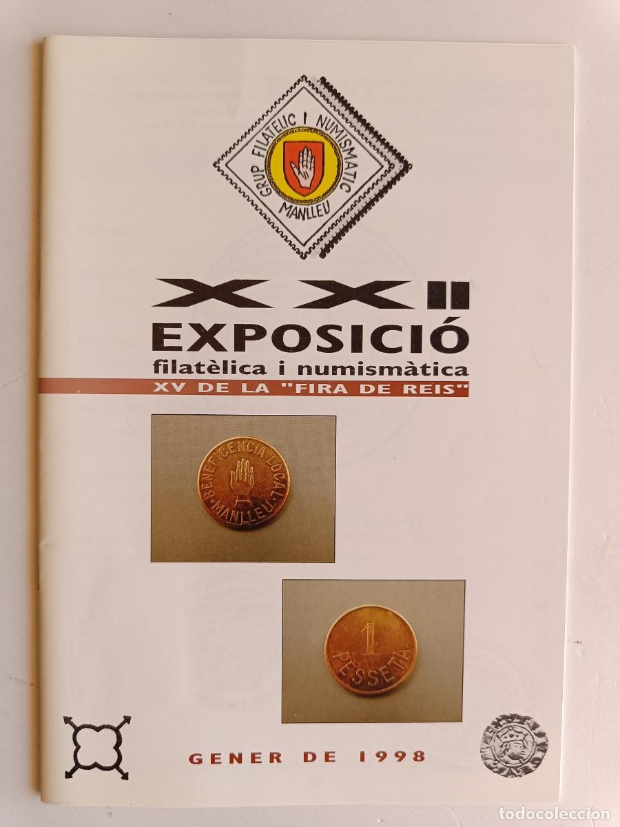 Sellos: REVISTA XXII EXPOSICI&Oacute; FILA&Egrave;LICA I NUMISM&Agrave;TICA - XV LA &rdquo;FIRA DE REIS&rdquo; 1998 - MANLLEU - MATASELLADA