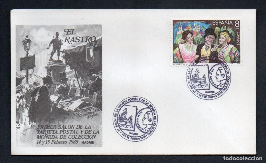 Sellos: SOBRE PRIMER DIA, PRIMER SALON DE LA TARJETA POSTAL Y DE MONEDA DE COLECCION. EL RASTRO 1985, 8 PTA.