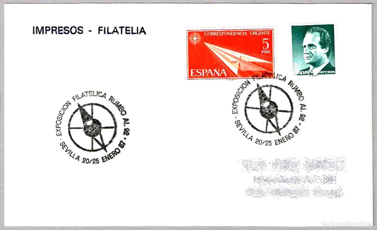 Sellos: Matasellos EXP. FILATELICA RUMBO AL 92 - EXPO 92. Sevilla, Andalucia, 1987