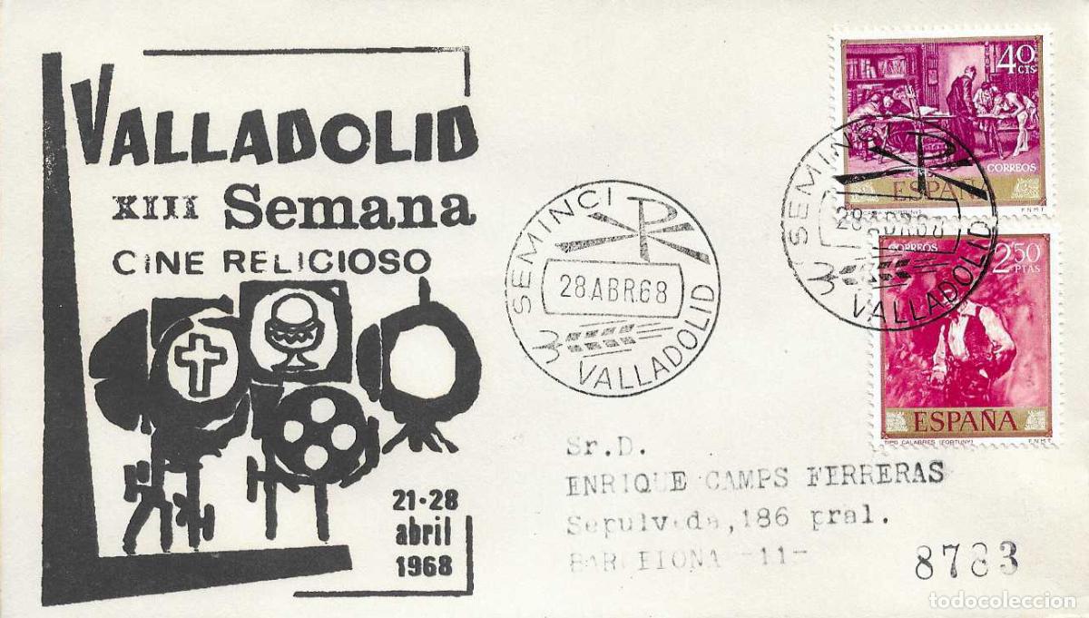 Sellos: SEMINCI XIII SEMANA CINE RELIGIOSO, VALLADOLID 28 ABRIL 1968. MATASELLOS SOBRE CIRCULADO EG MUY RARO