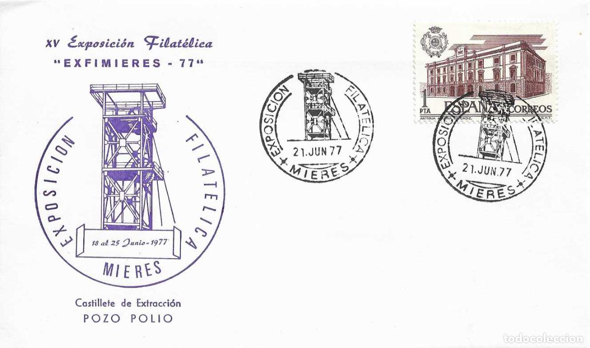 Selos: MINERIA POZO POLIO EXFIMIERES EXPOSICION, MIERES (ASTURIAS) 21 JUNIO 1977. MATASELLOS EN RARO SOBRE
