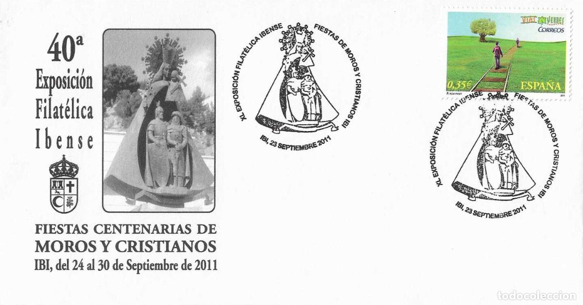 Stamps: VIRGEN DE LOS DESAMPARADOS 40 LX EXPOSICION FIESTA MOROS, IBI (ALICANTE) 2011. MATASELLOS RARO SOBRE