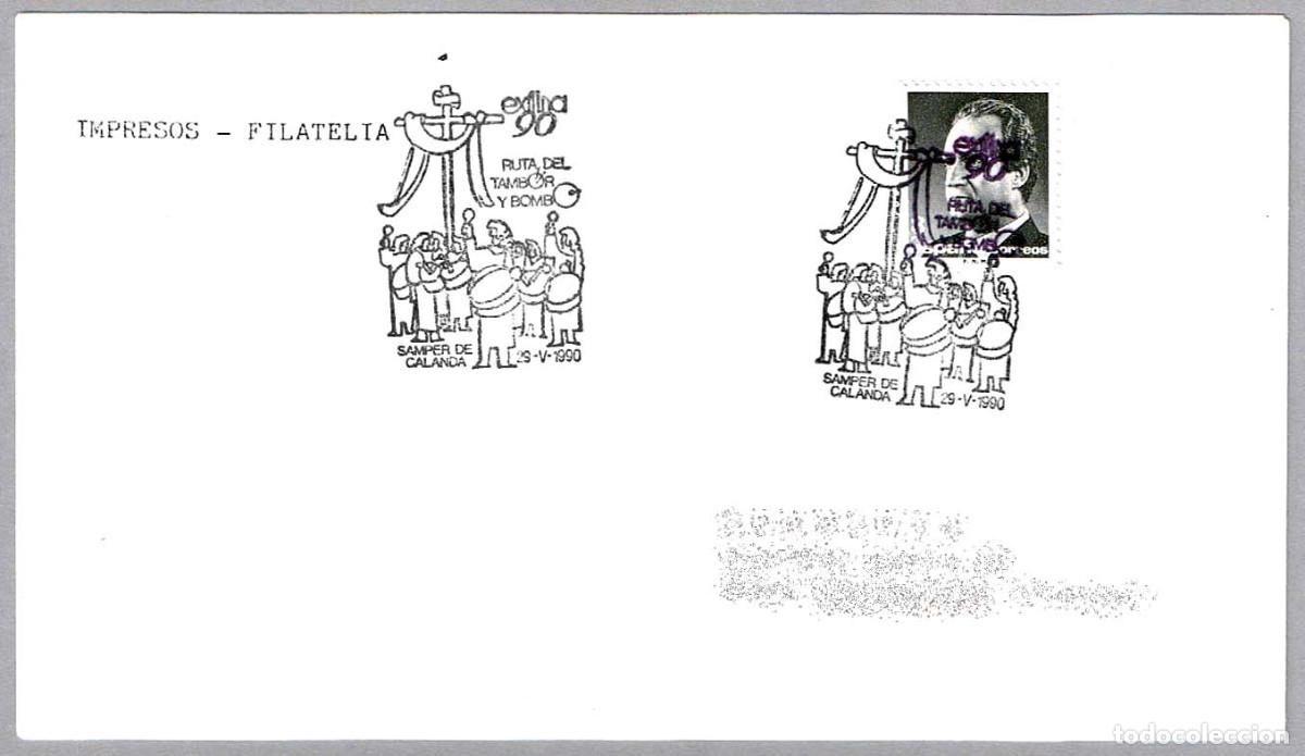 Sellos: Matasellos EXFILNA 90 - RUTA DEL TAMBOR Y BOMBO. Samper de Calanda, Teruel, Aragon, 1990
