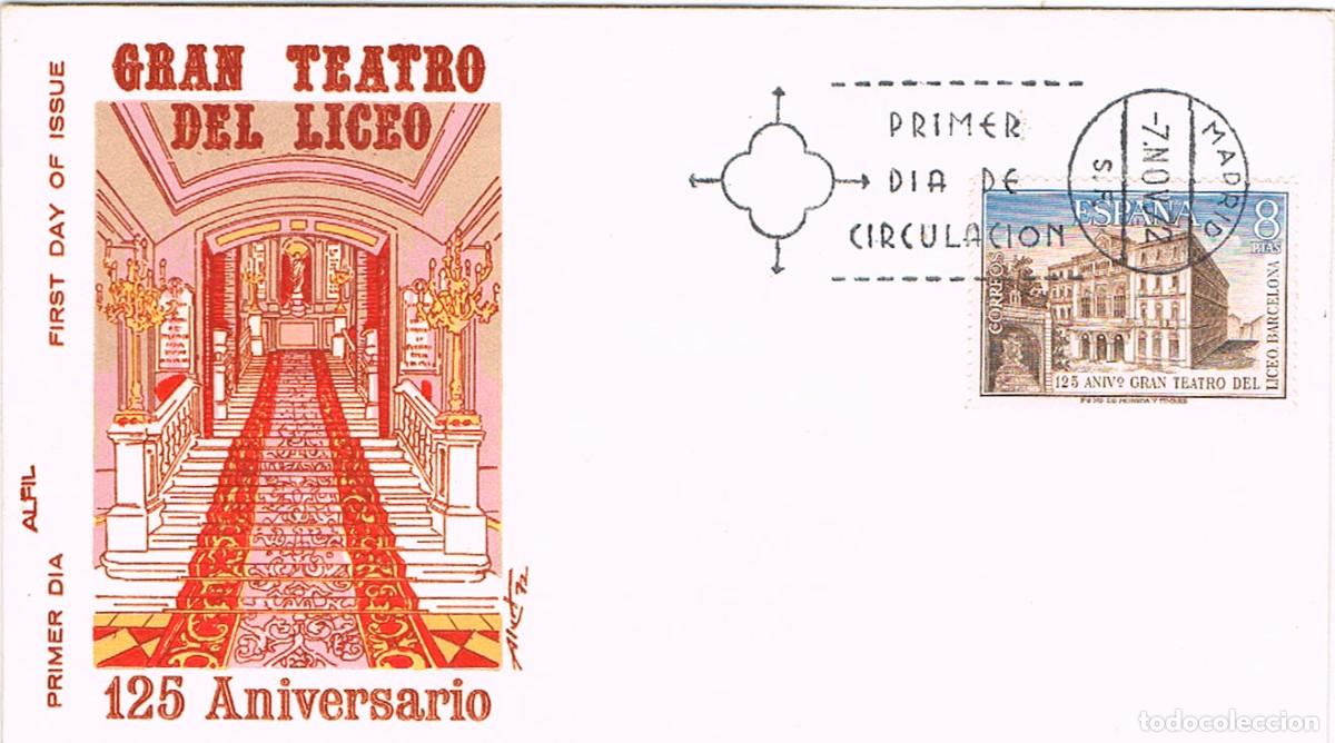 Sellos: EDIFIL 2114, 125 ANIV&ordm; GRAN TEATRO LICEO BARCELONA, PRIMER DIA DE 7-11-1972 ALFIL