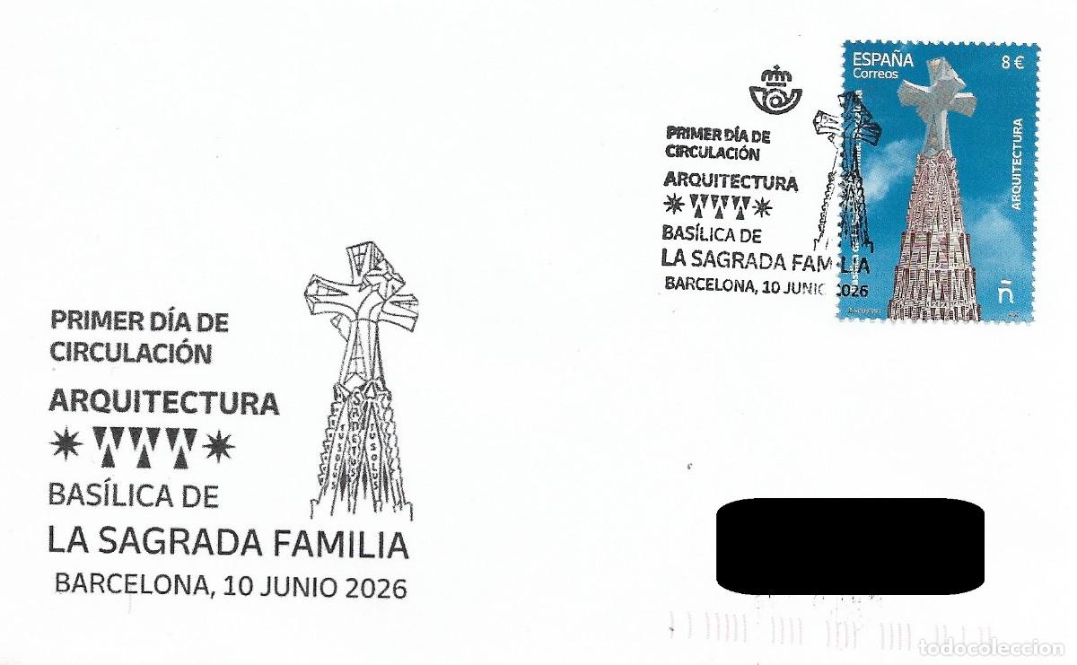 Sellos: ESPA&Ntilde;A. SOBRE PRIMER DIA. BASILICA DE LA SAGRADA FAMILIA. BARCELONA. 2026