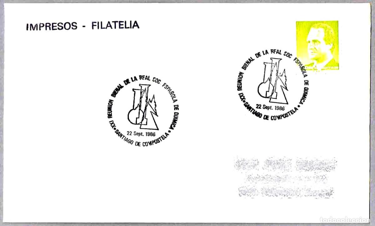 Sellos: Matasellos REUNION REAL SOC. ESPA&Ntilde;OLA DE QUIMICA. Santiago de Compostela, La Coru&ntilde;a, Galicia, 1986