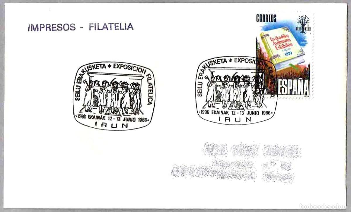 Sellos: Matasellos EXP. FIL. ALARDE DE SAN MARCIAL. Irun, Guipuzcoa, 1986