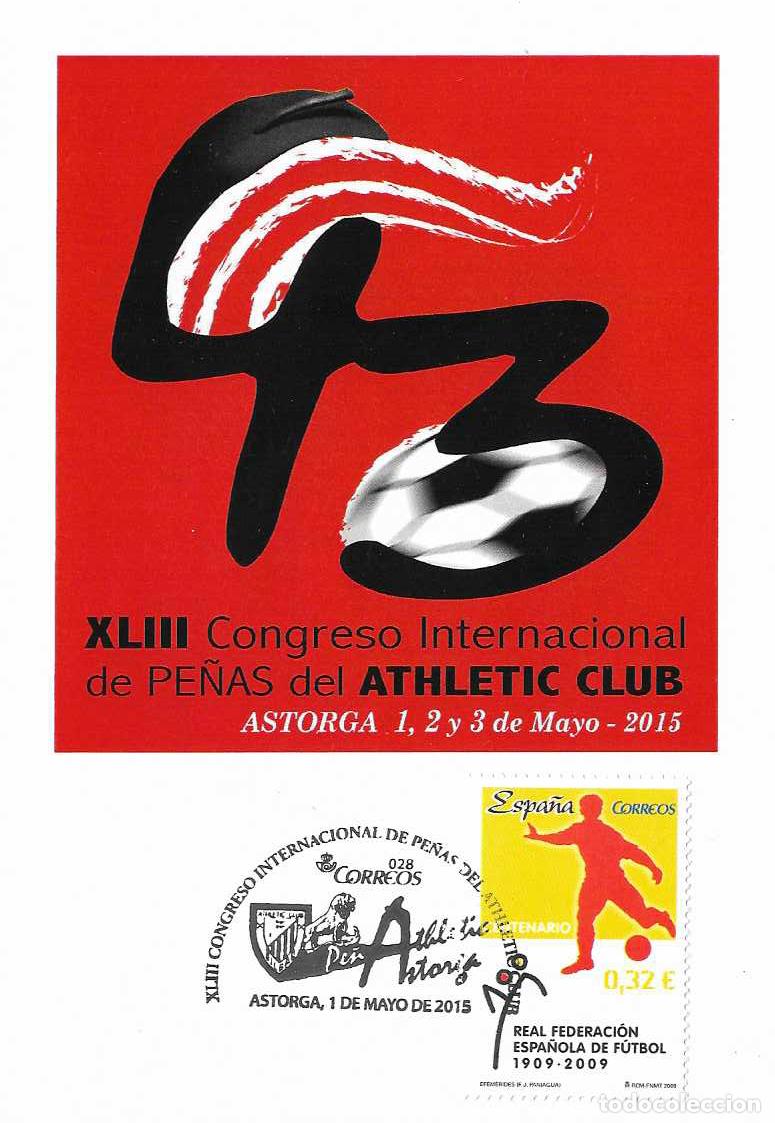 Sellos: FUTBOL ATHLETIC CLUB XLIII CONGRESO INTERNACIONAL PE&Ntilde;AS, ASTORGA (LEON) 2015 MATASELLOS TARJETA RARO