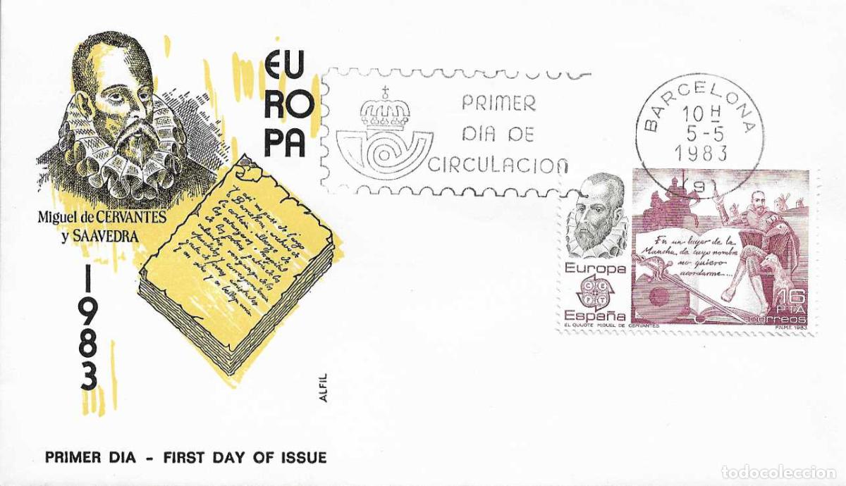 Sellos: DON QUIJOTE CERVANTES EUROPA-CEPT 1983 (EDIFIL 2703) EN SOBRE PRIMER DIA DE ALFIL BARCELONA RARO XZX