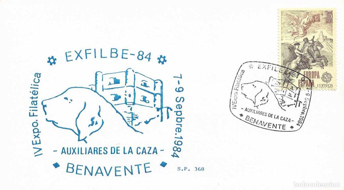 Sellos: CAZA PERROS AUXILIARES EXFILBE 84, BENAVENTE (ZAMORA) 1984. RARO MATASELLOS EN TARJETA DE SP