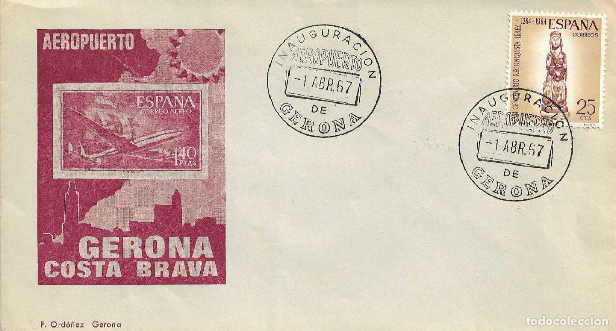 Sellos: INAUGURACION AEROPUERTO COSTA BRAVA, GERONA 1 ABRIL 1967. MATASELLOS EN RARO SOBRE F ORDO&Ntilde;EZ