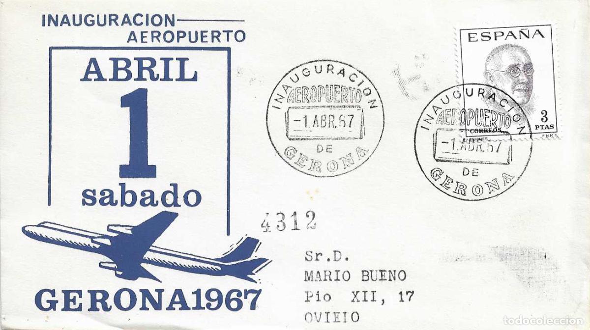 Sellos: INAUGURACION AEROPUERTO COSTA BRAVA, GERONA 1 ABRIL 1967. MATASELLOS EN SOBRE CIRCULADO EG MUY RARO